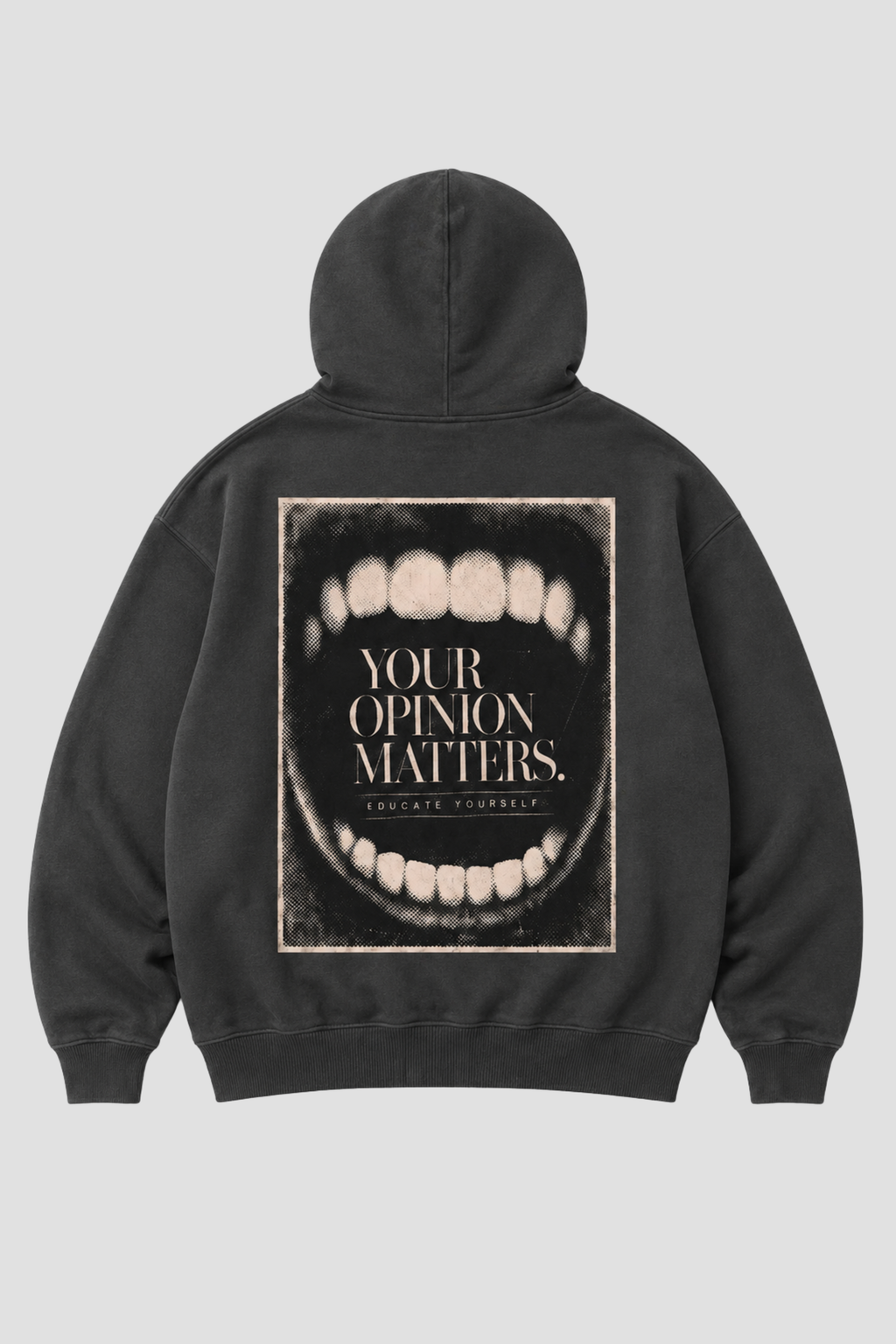 Your Opinion Matters — Hoodie