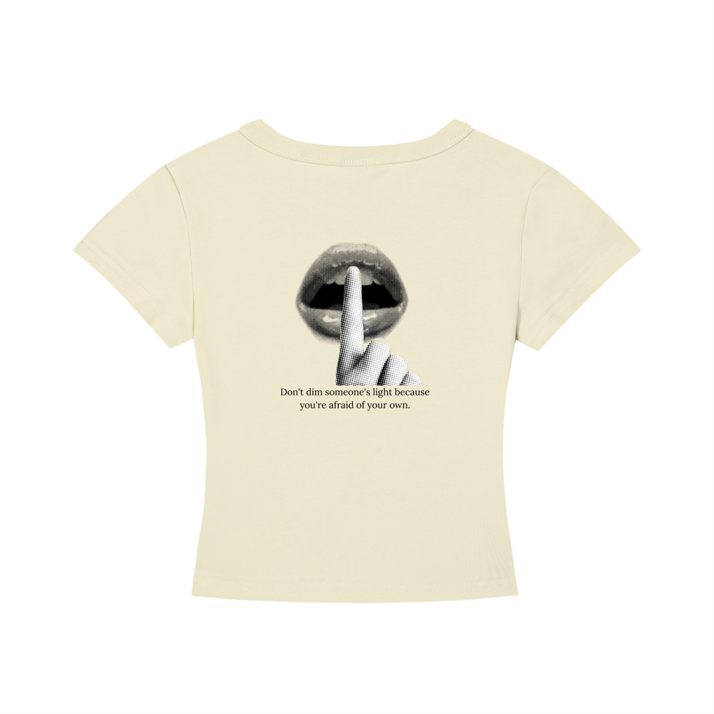 Closed Minds, Closed Mouths — Baby Tee