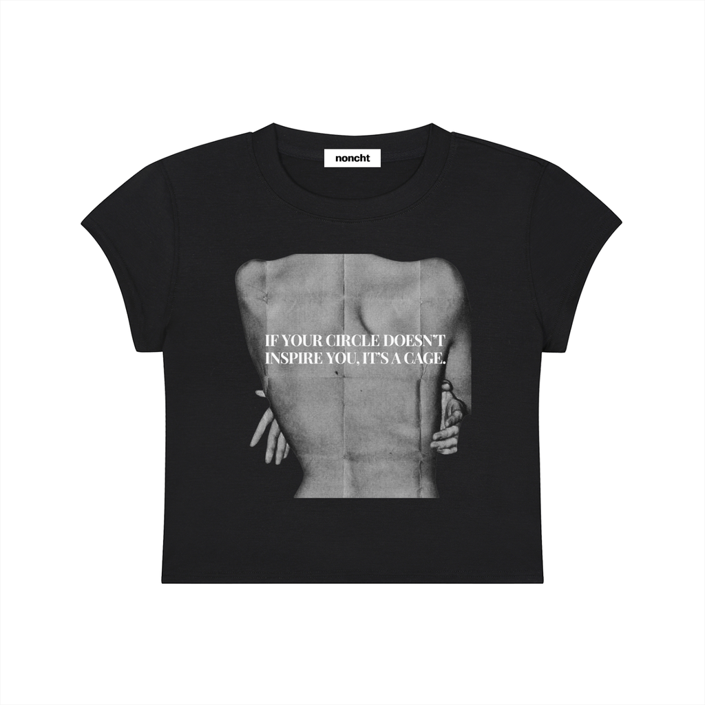 If Your Circle Doesn’t Inspire You – Cropped Baby Tee
