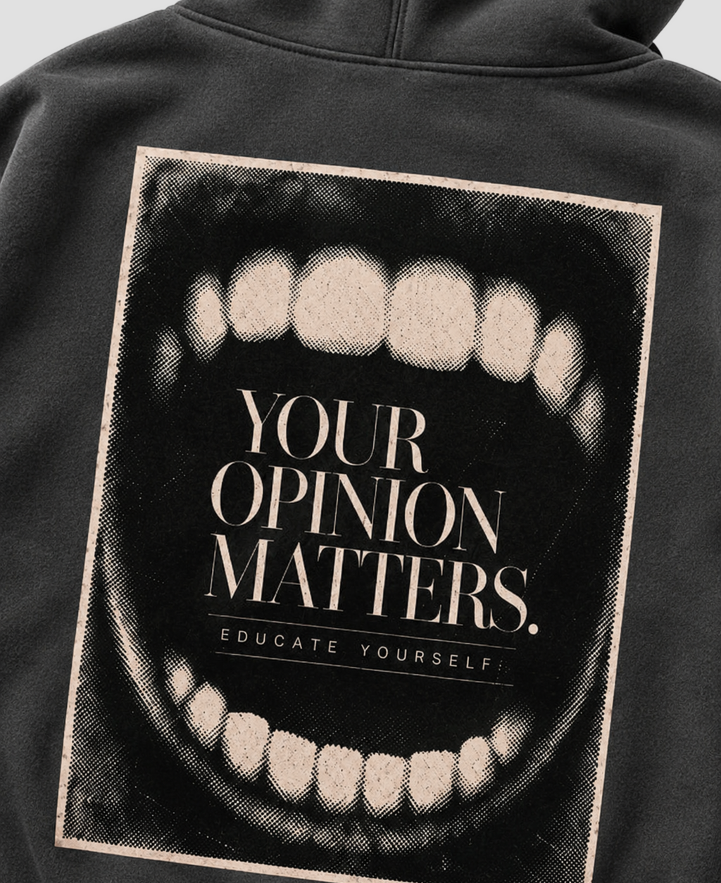 Your Opinion Matters — Hoodie